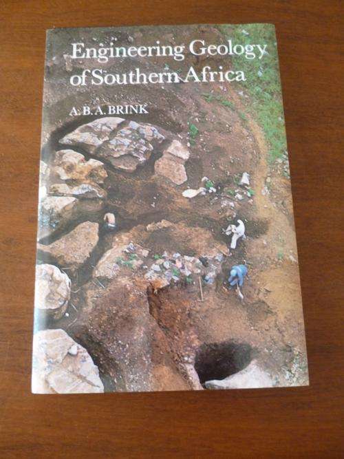 Engineering Geology of Southern Africa.   The first 2000 million years of geological time.  By Brink